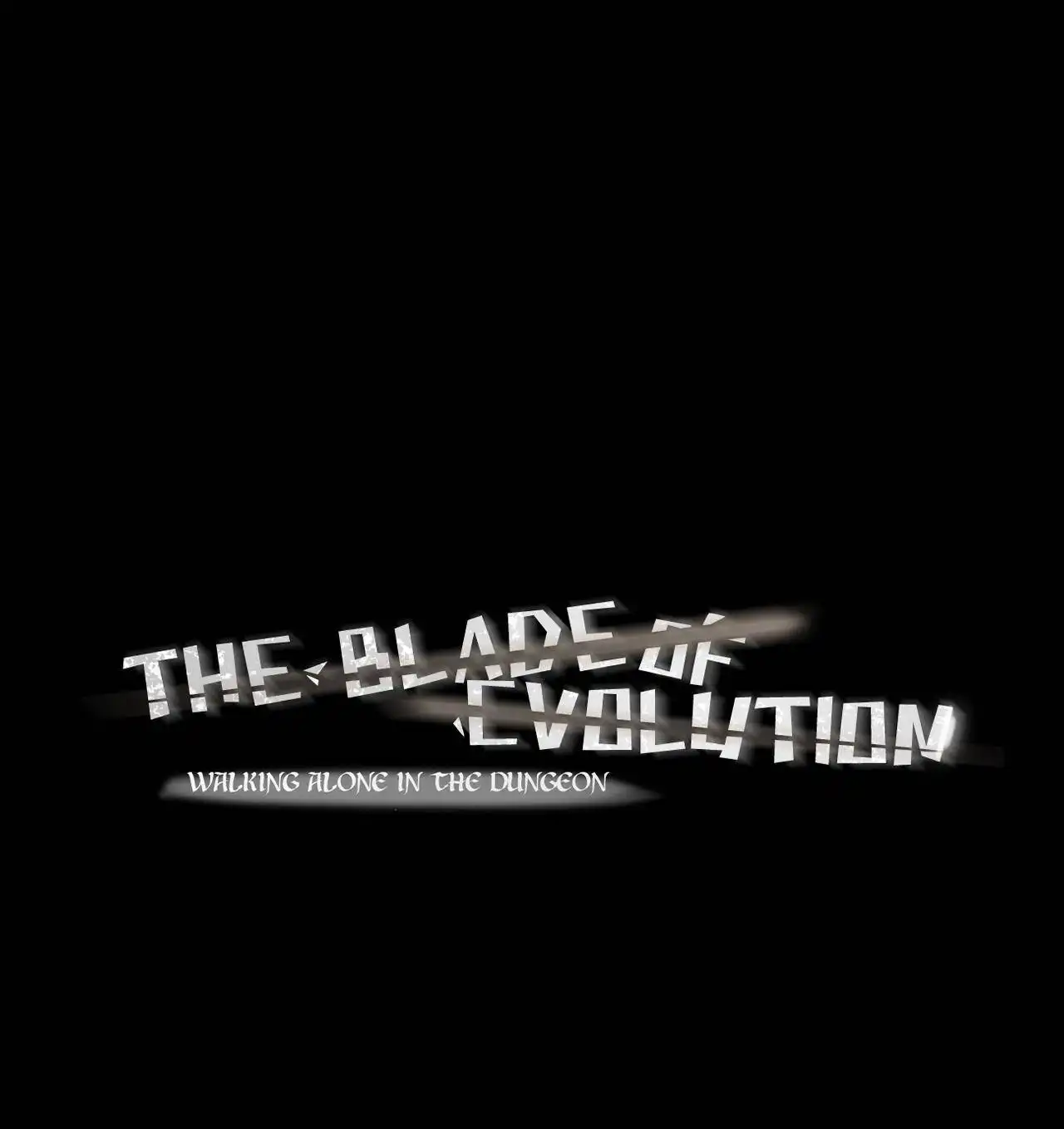 The Blade of Evolution-Walking Alone in the Dungeon Chapter 75 1